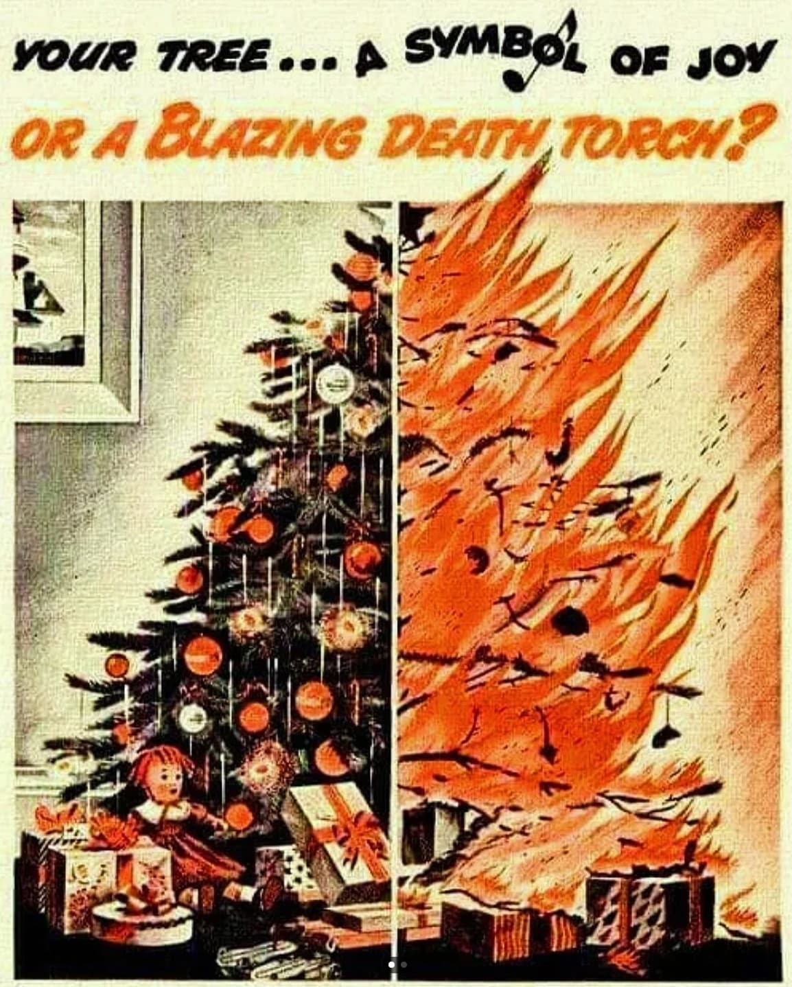 weird christmas ads - Your Tree... A A Symbol Of Joy Or A Blazing Death Torch?